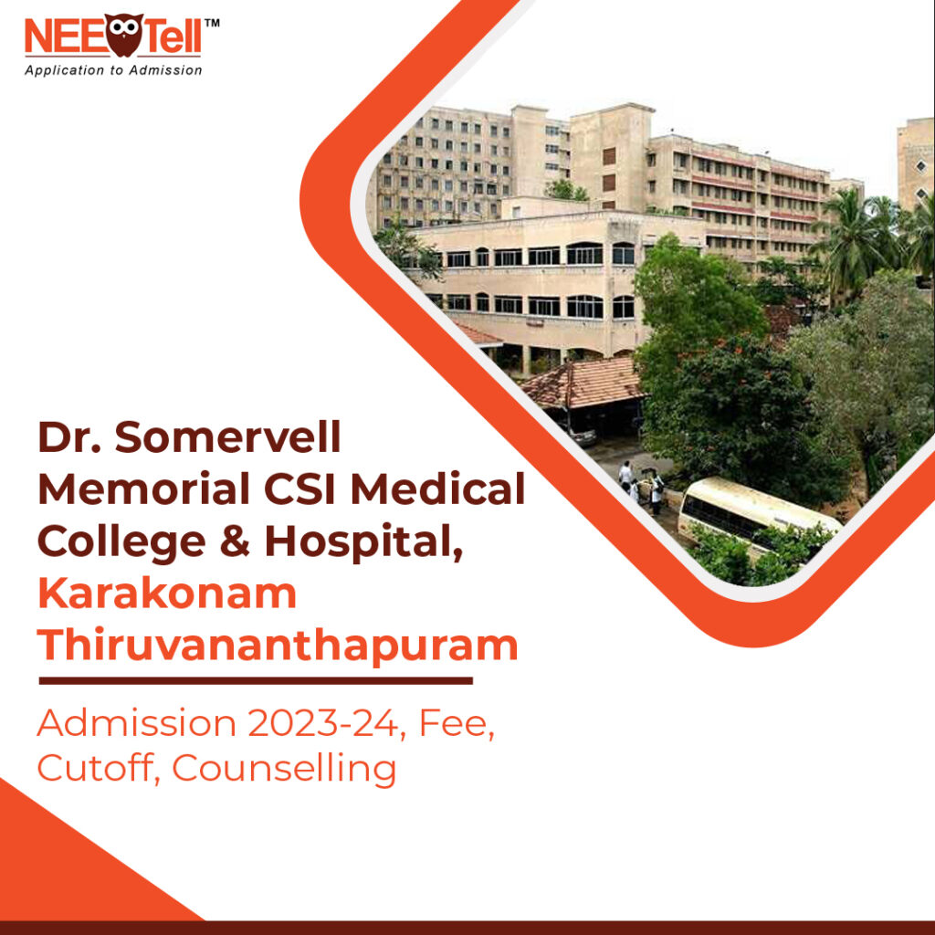 Dr. Somevell Memorial CSi Medical College & Hospital, Karakonam, Thiruvananthpuram