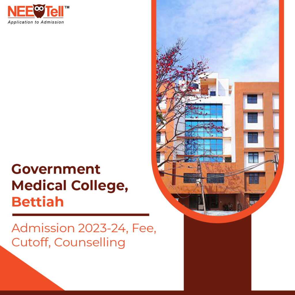 Government Medical College Bettiah Admission 2023-24