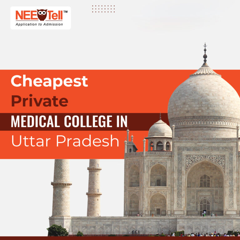 Cheapest Private Medical Colleges in Uttar Pradesh Admission 2023-24